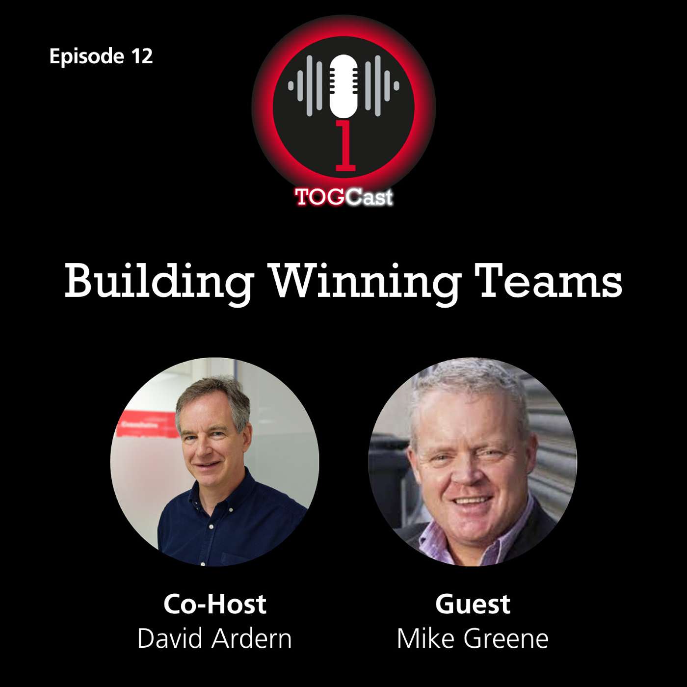 TOG Talks: Building Winning Teams