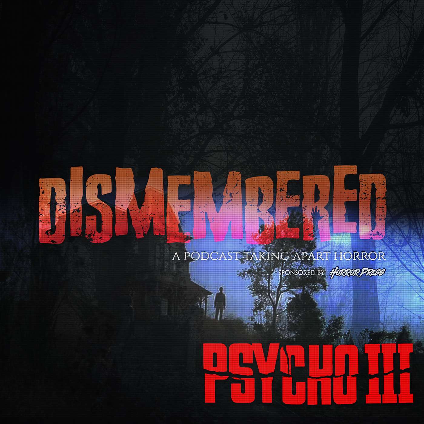 Bastard Child Sequels - Part 1: PSYCHO III