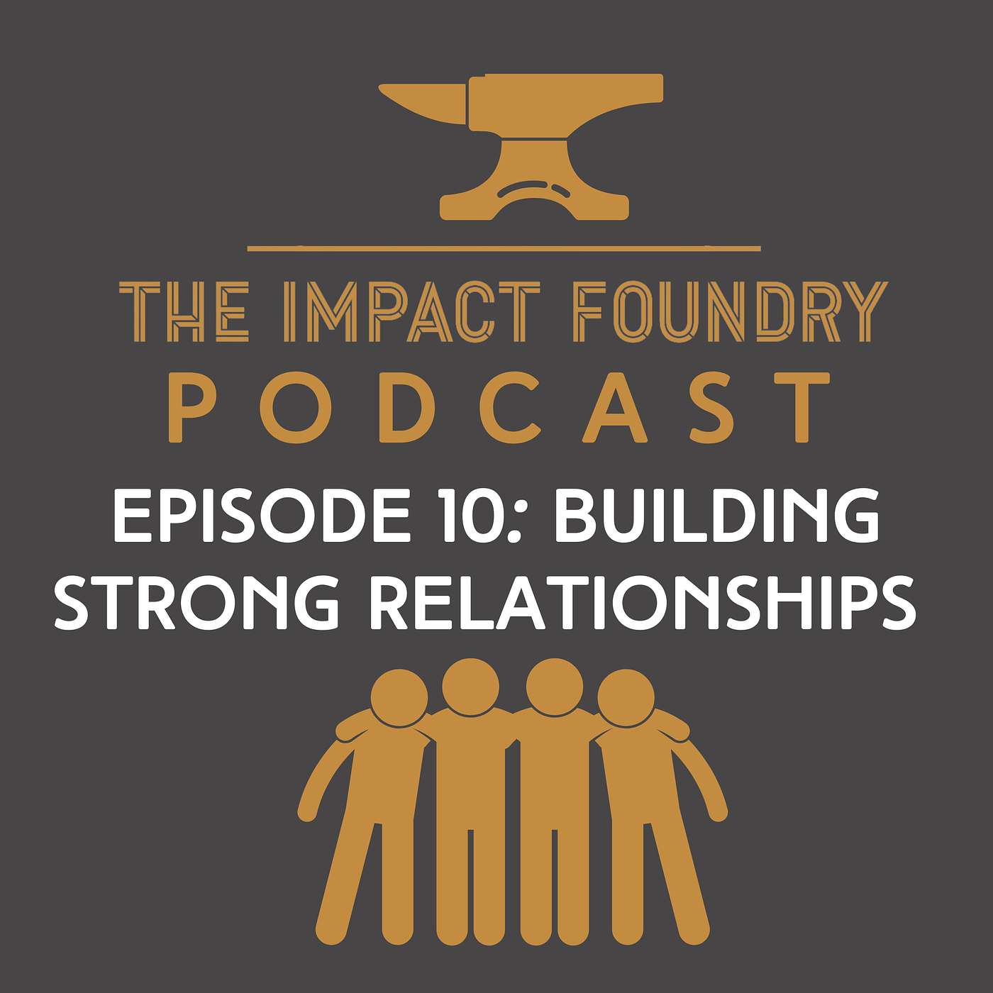 E10: Building Strong Relationships