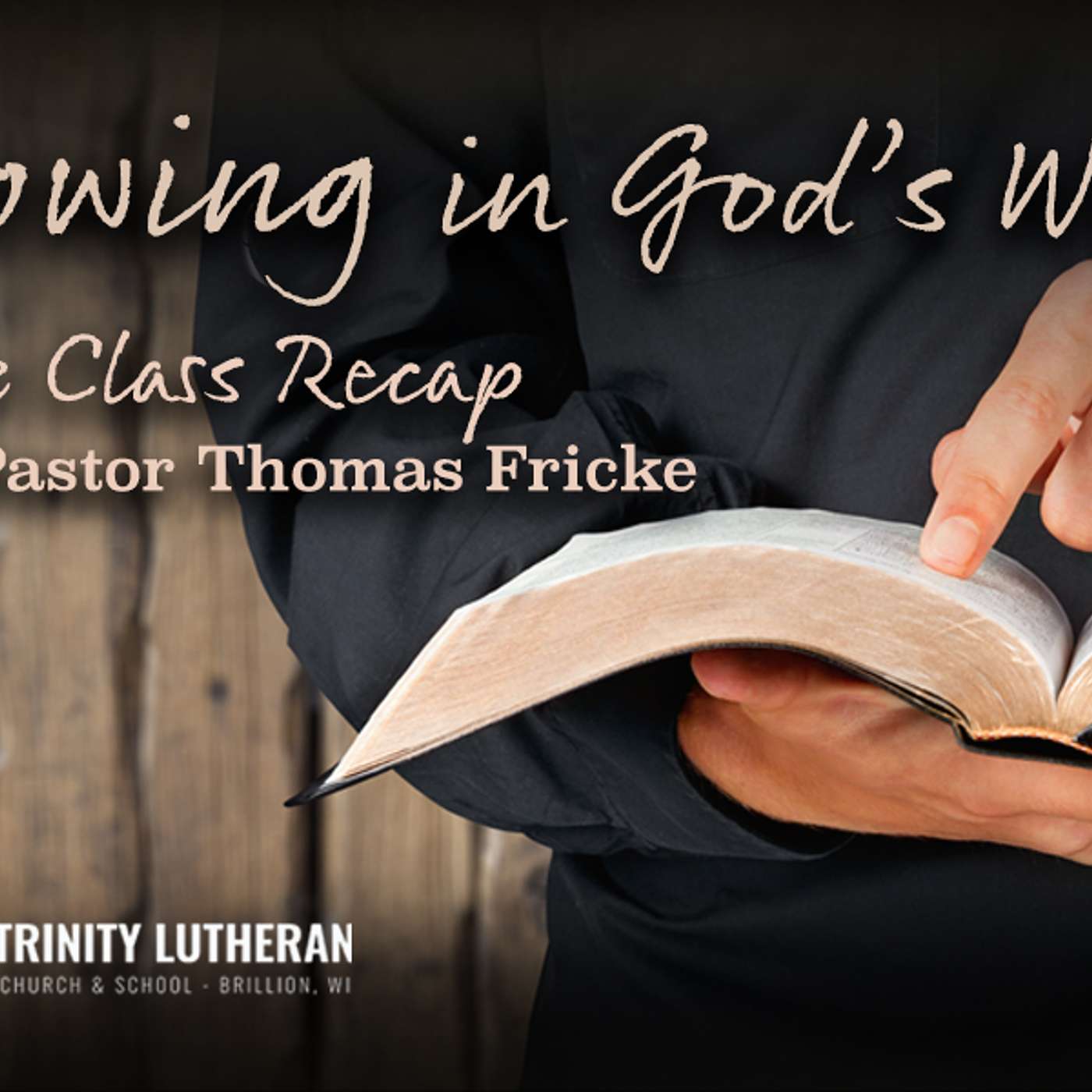 Bible Class Recap-Episode 16-March 24, 2024