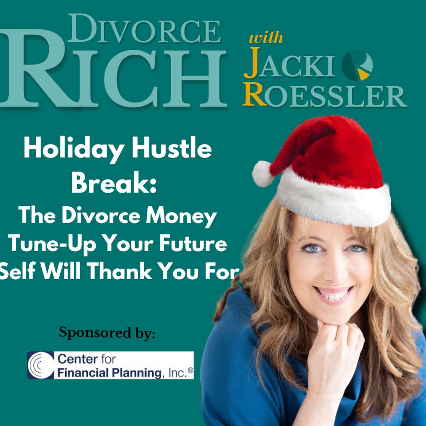 Holiday Hustle Break: The Divorce Money Tune-Up Your Future Self Will Thank You For