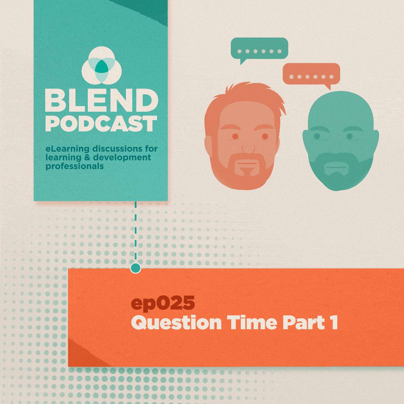 #25 Blend Question Time Part 1 #25 Blend Question Time Part 1