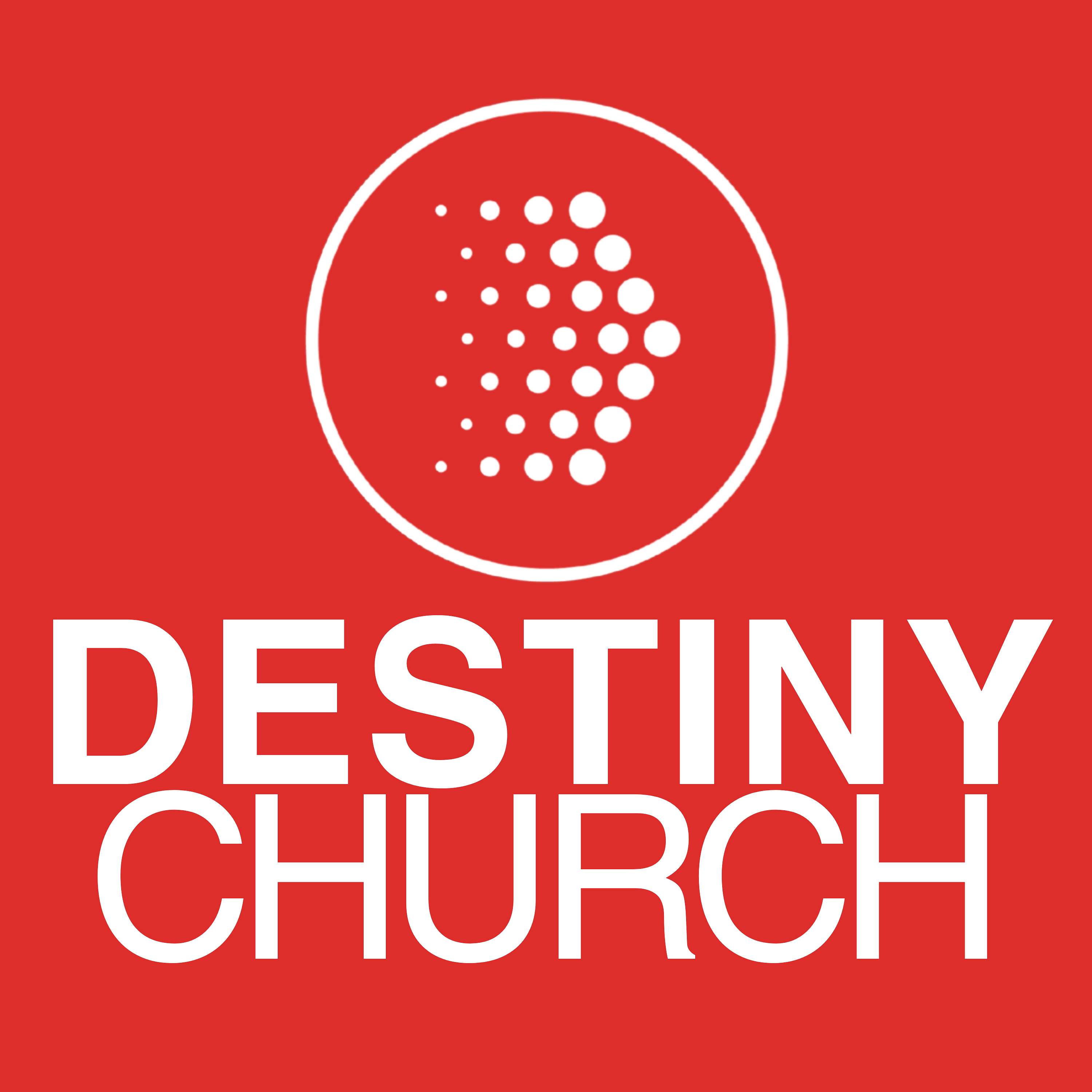 Destiny Church - Sunday Messages