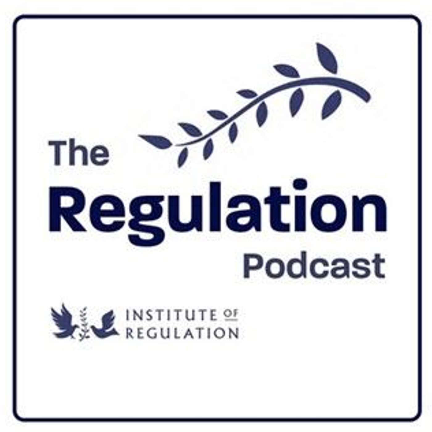 Institute of Regulation\'s Podcast