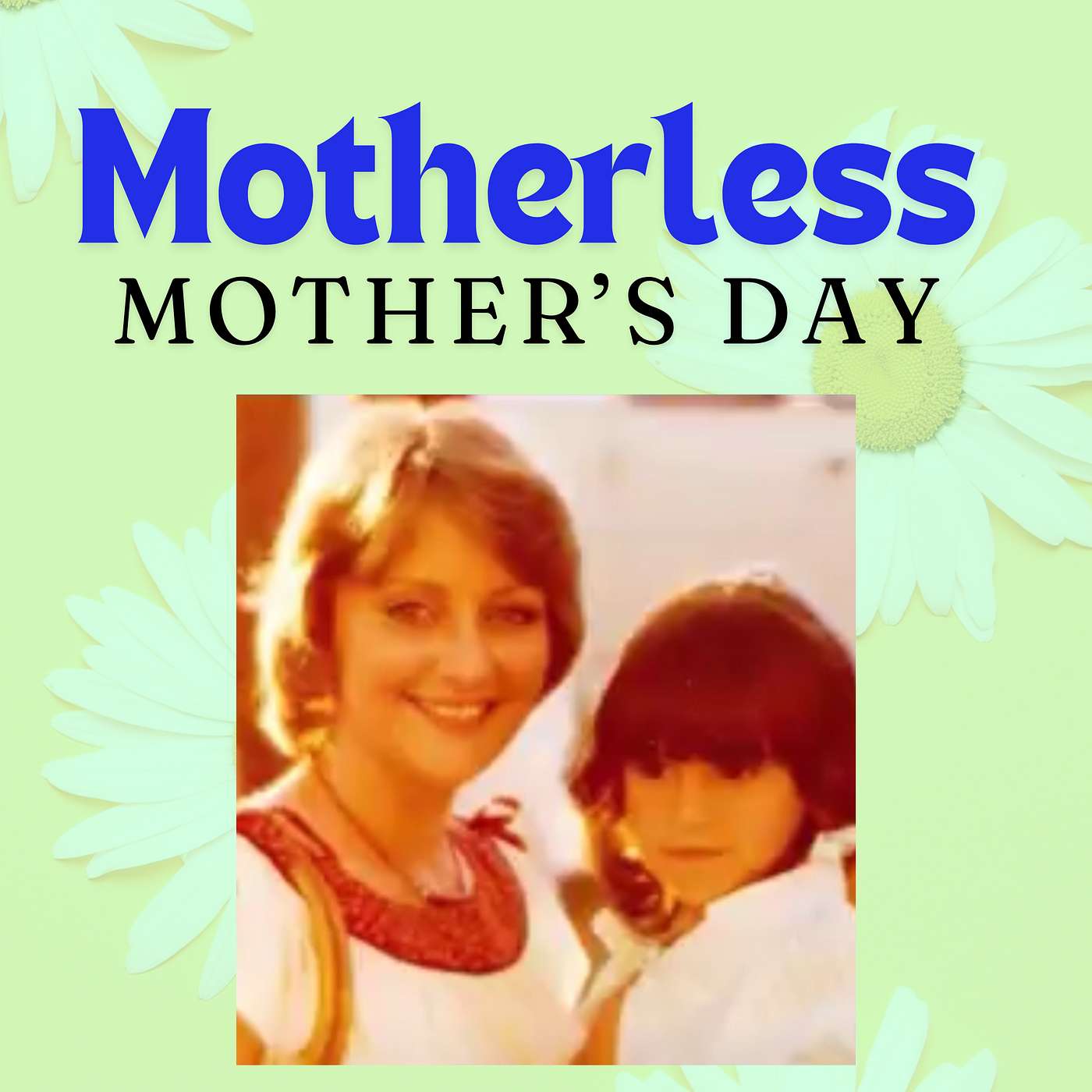 Navigating the Waves of Mother's Day: A Journey Through Love, Loss, and Healing