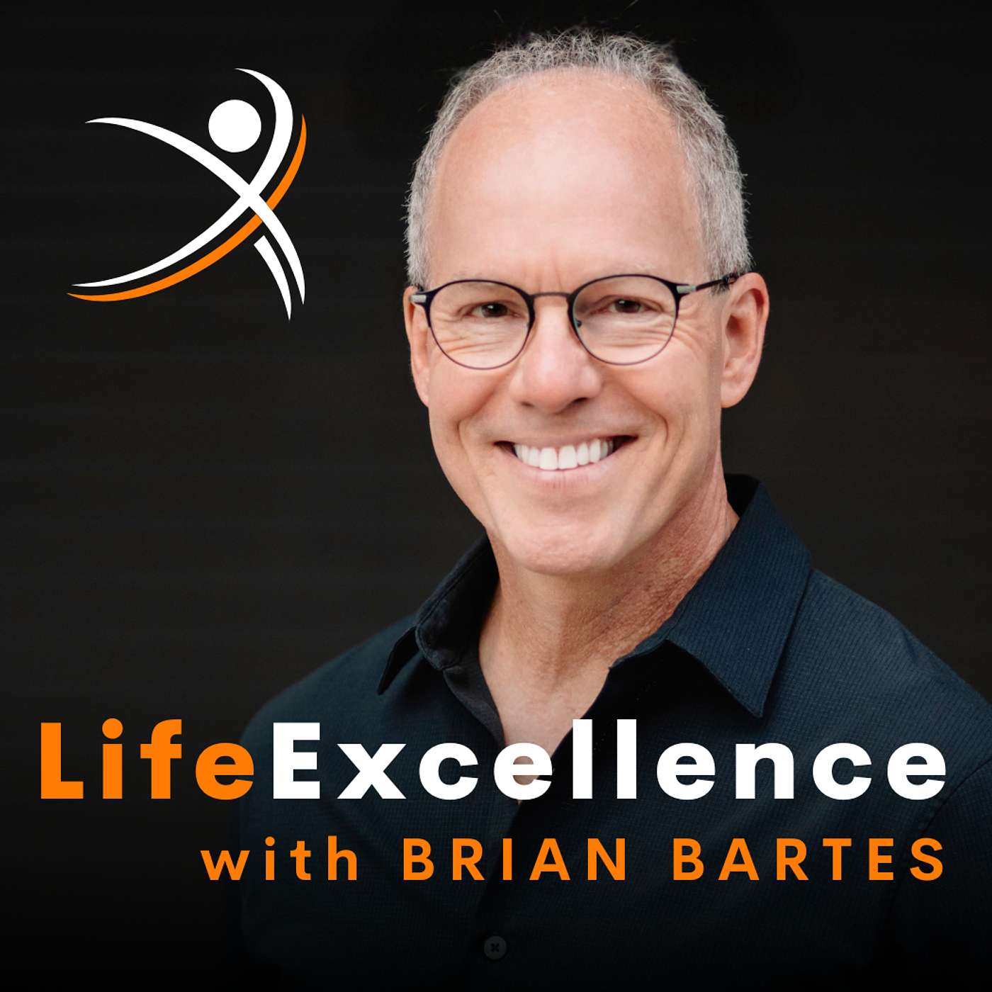 LifeExcellence with Brian Bartes