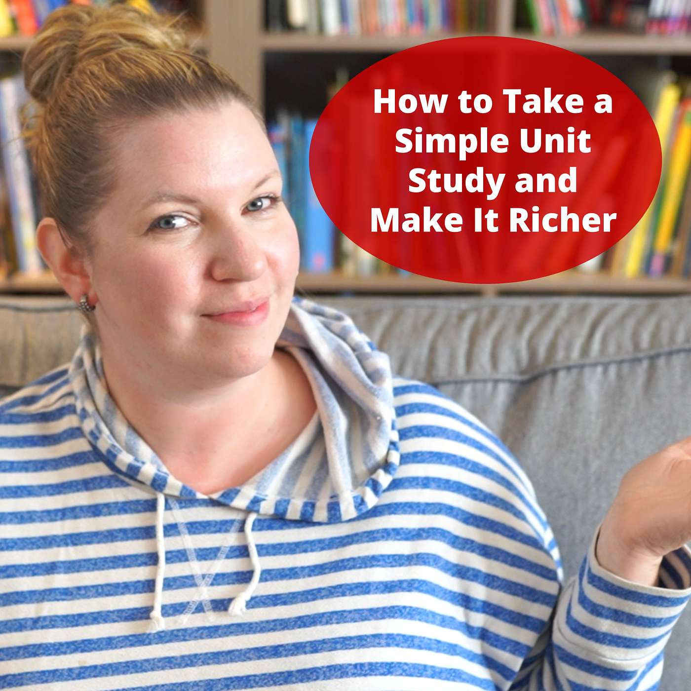 Raising A to Z | How To Take A Simple Unit Study And Make It Richer | Homeschool Unit Studies Hack