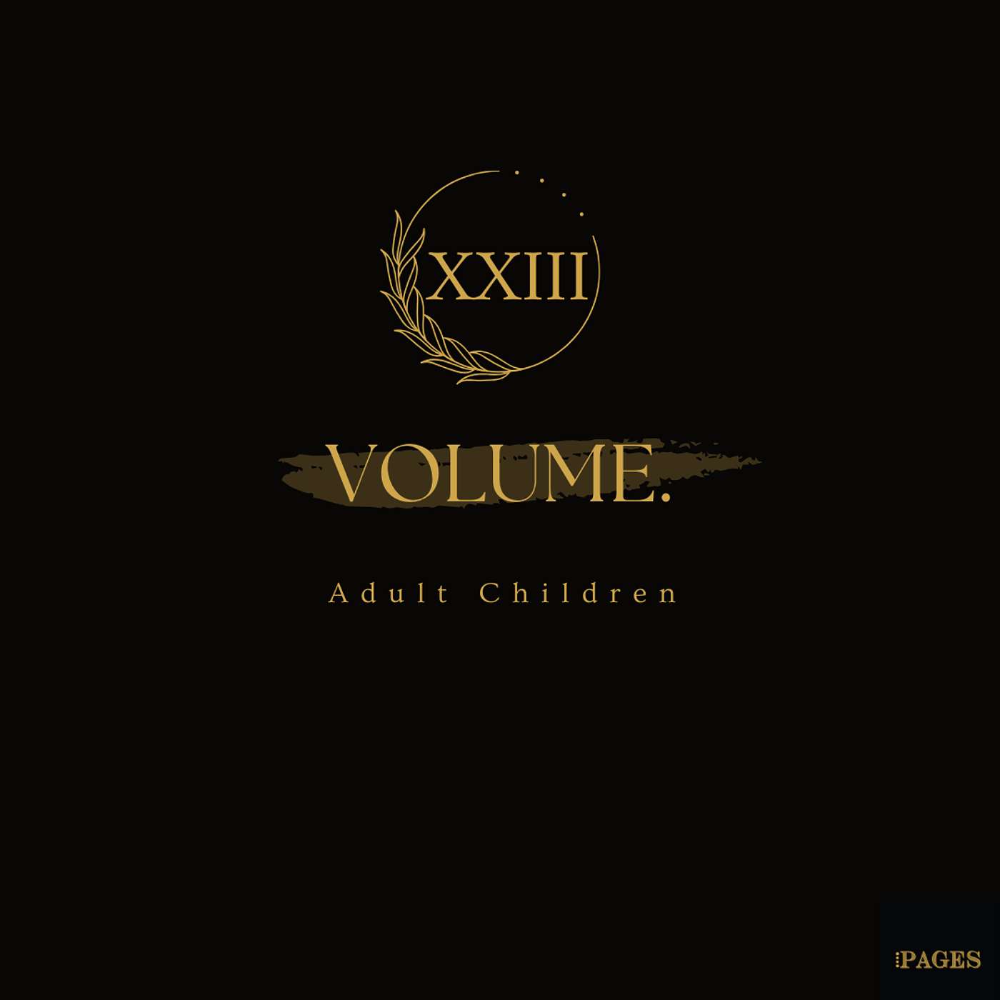 PAGES Pod- Volume XXIII : Adult Children episode artwork