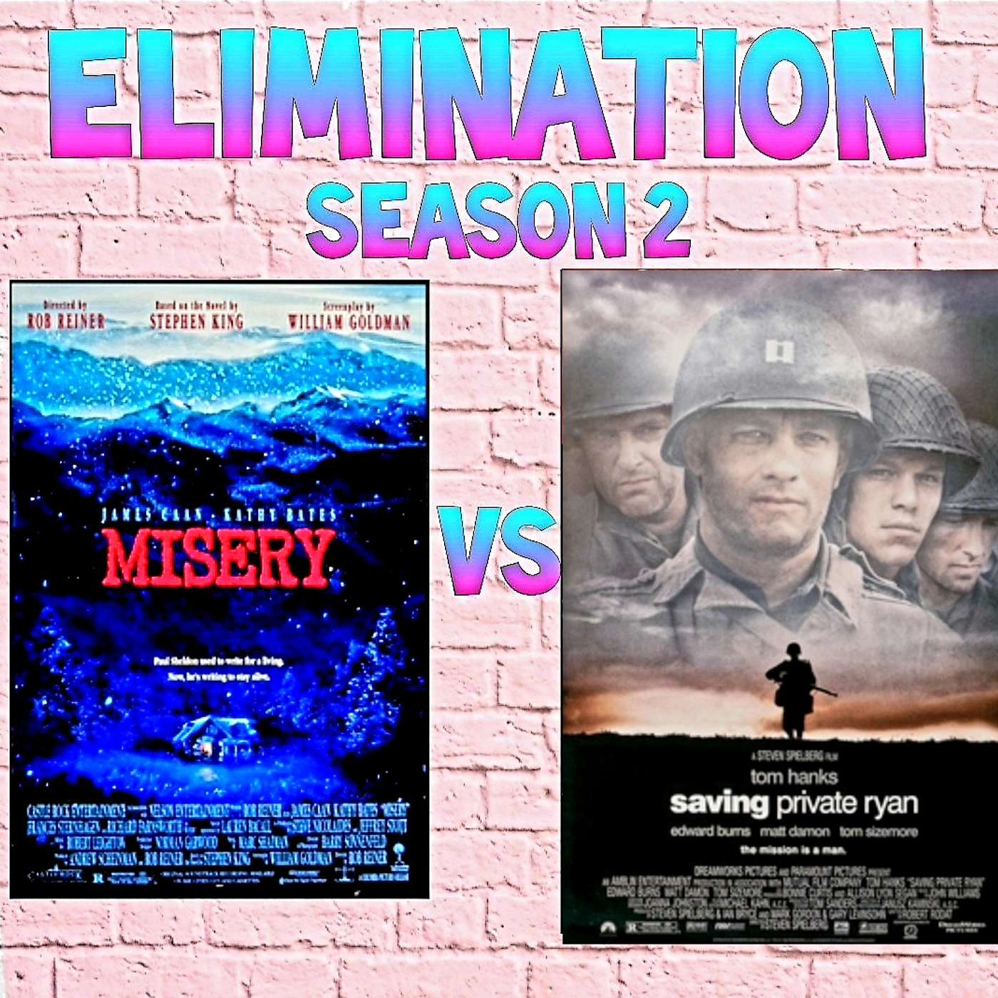S2 - Rd2 - Misery Vs Saving Private Ryan