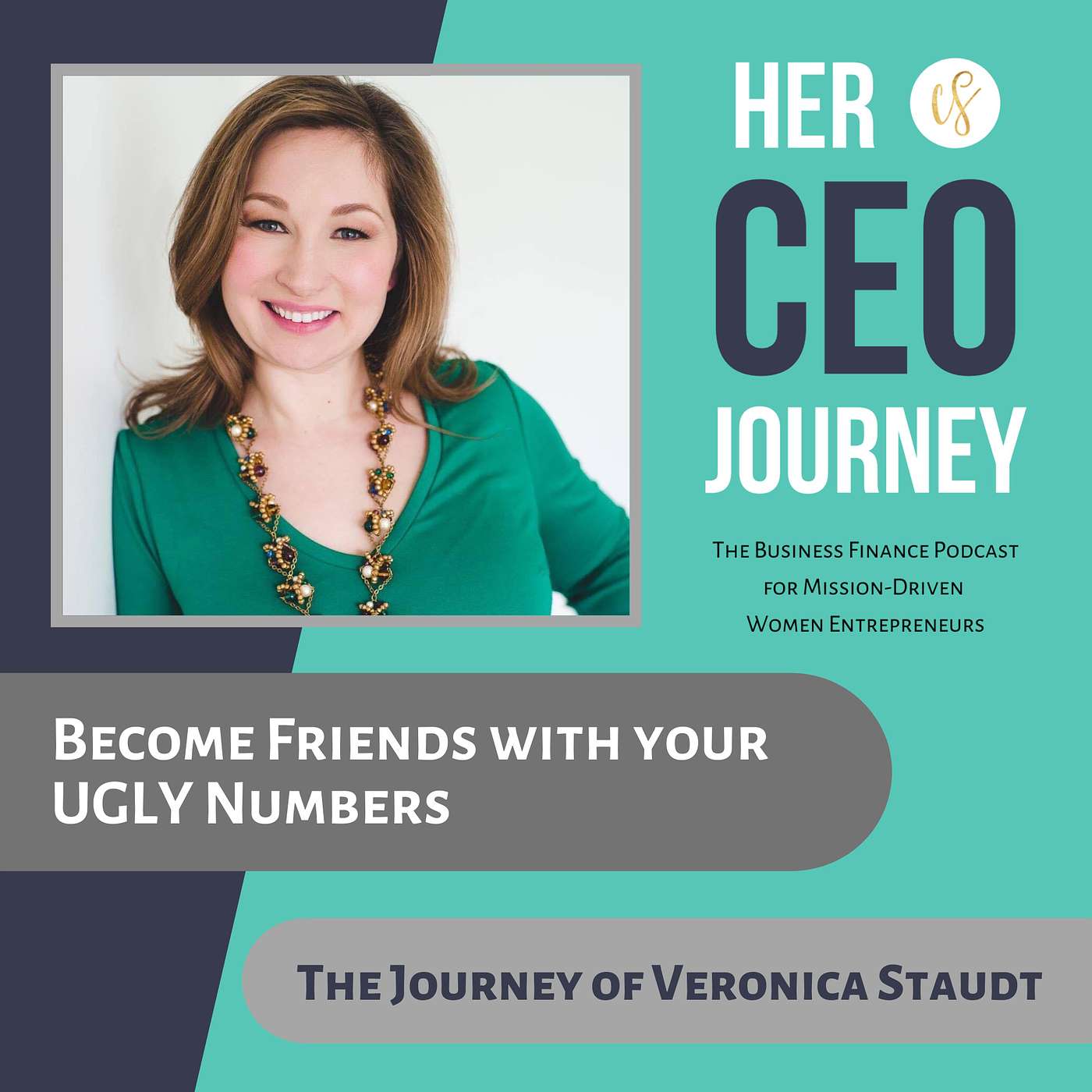 Her CEO Journey™: The Business Finance Podcast for Mission-Driven Women Entrepreneurs