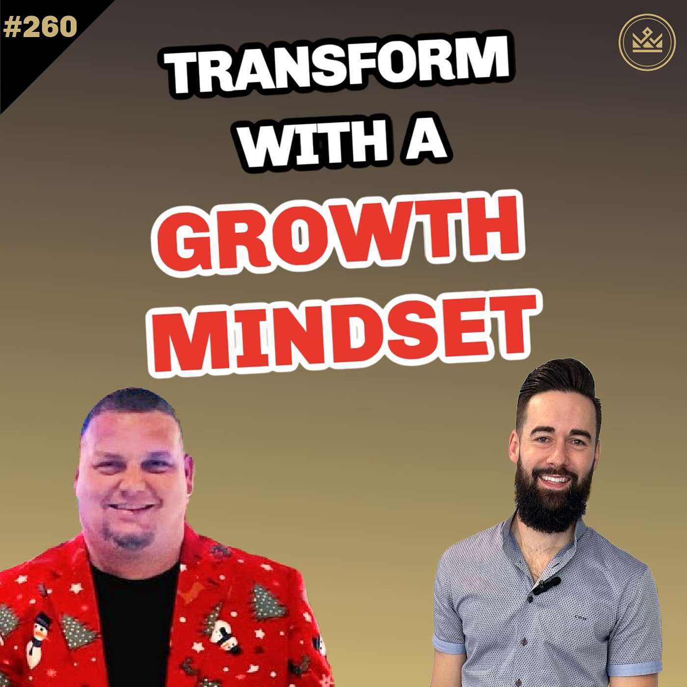 260 | How His Growth Mindset Transformed a Lawn Mowing Venture into a Million Dollar Business