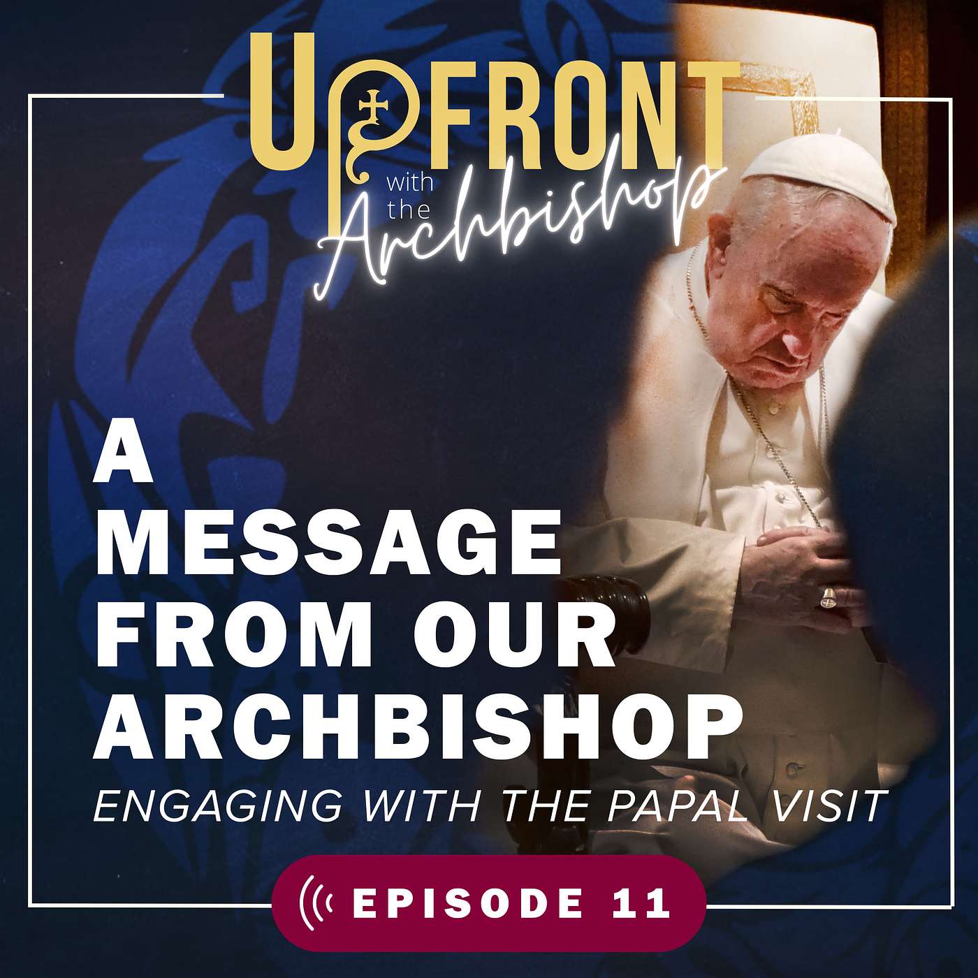 Upfront with the Archbishop