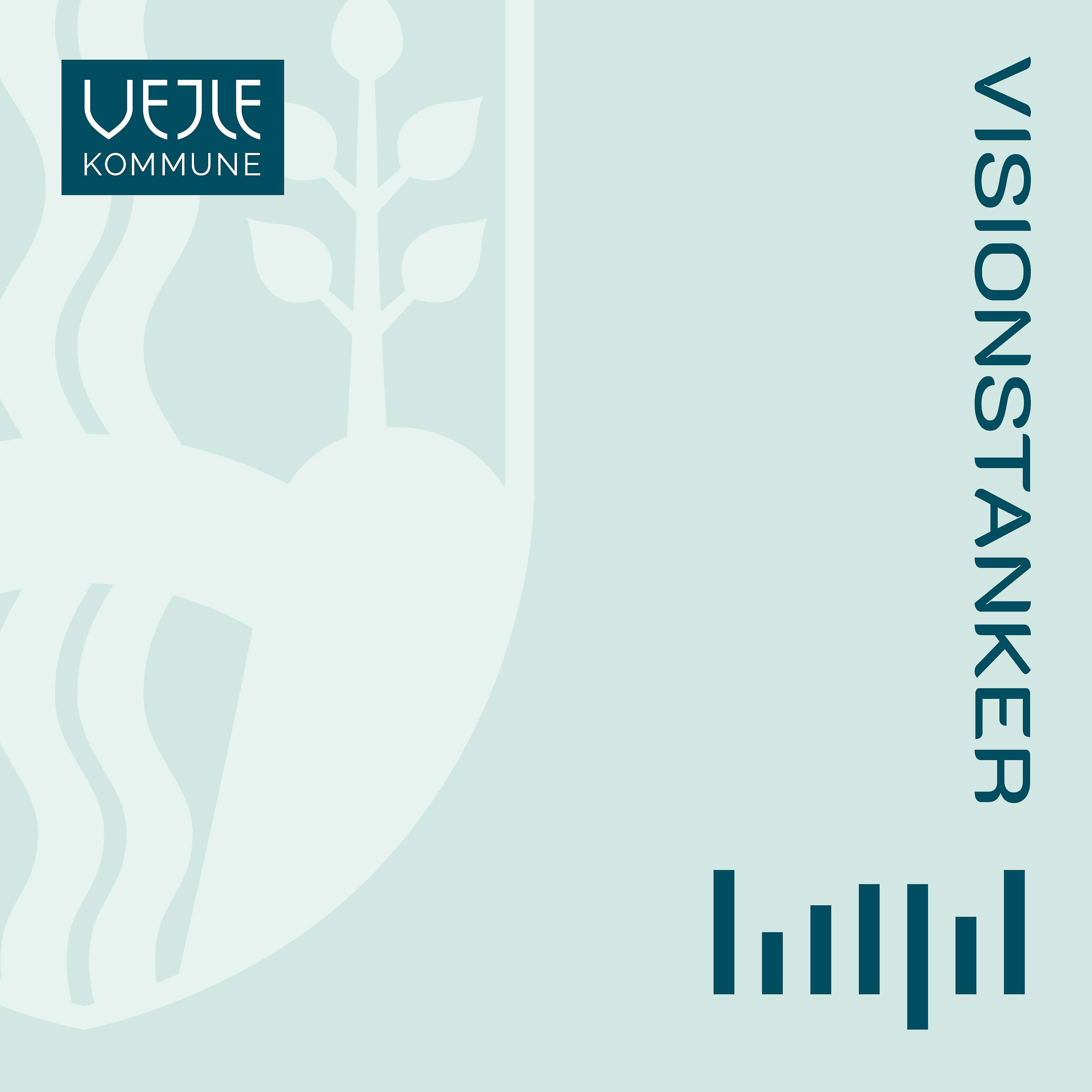 Visionstanker af Vejle Kommune