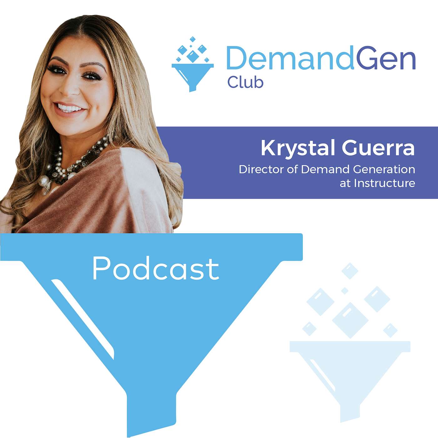 Demand Generation Club Podcast
