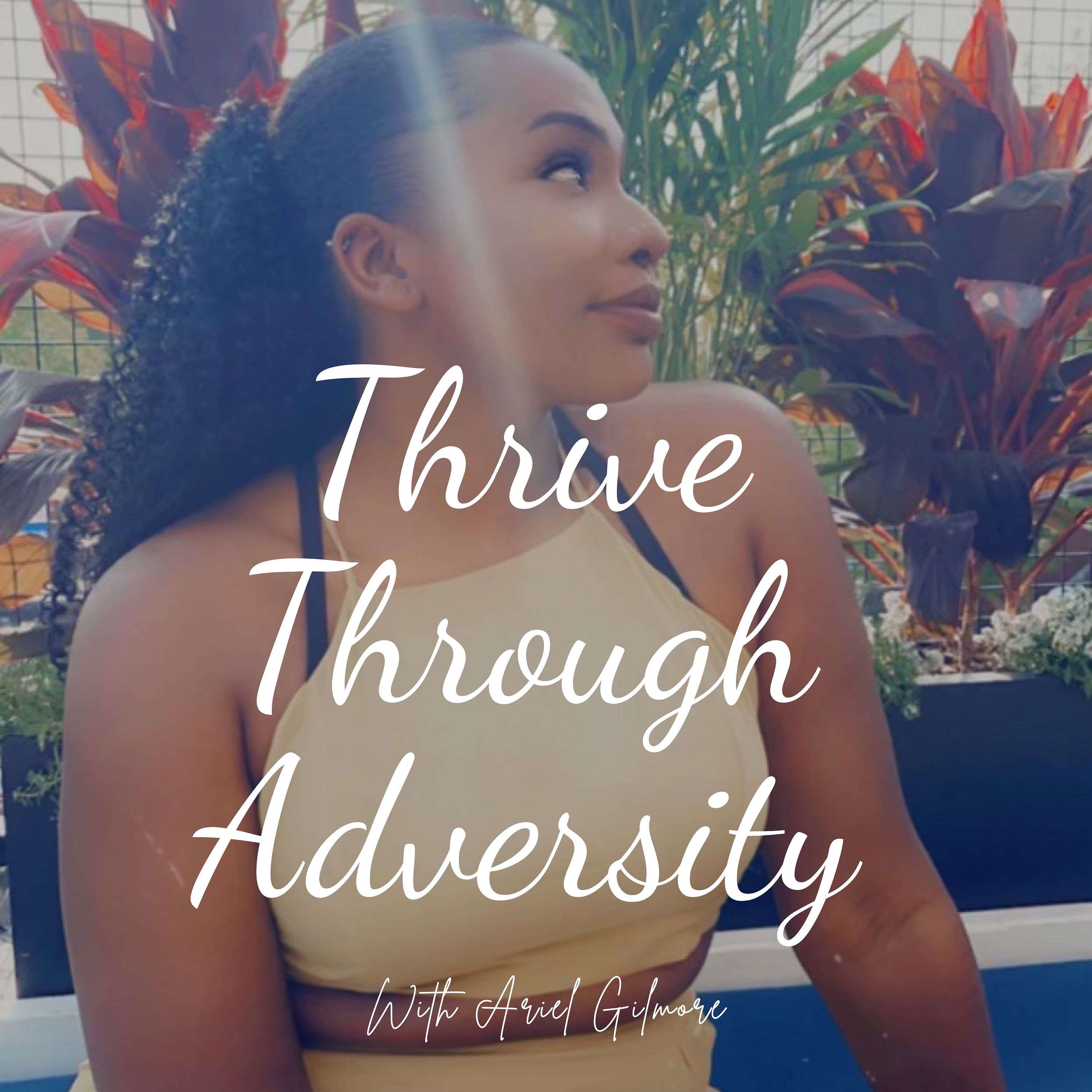 Thrive Through Adversity