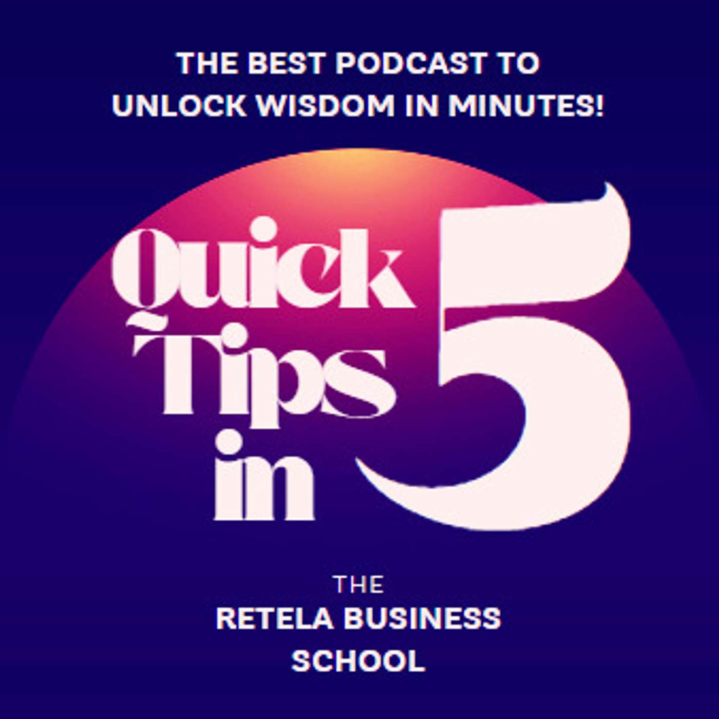 QuickTips in 5 podcast artwork