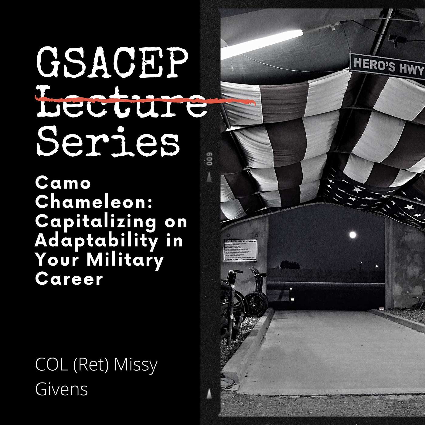 GSACEP Lecture Series: Camo Chameleon: Capitalizing on Adaptability in Your Military Career