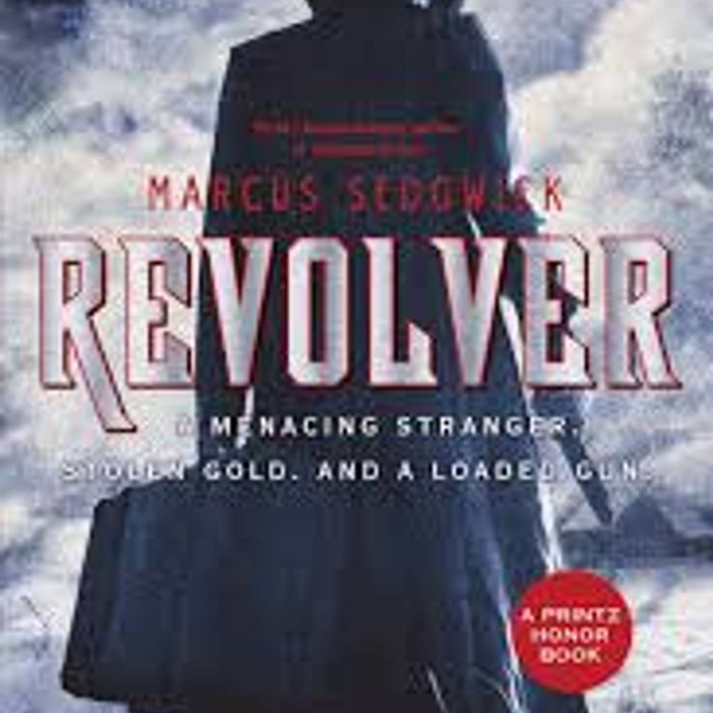 Revolver by Marcus Sedgwick (Historical Fiction and Suspense)