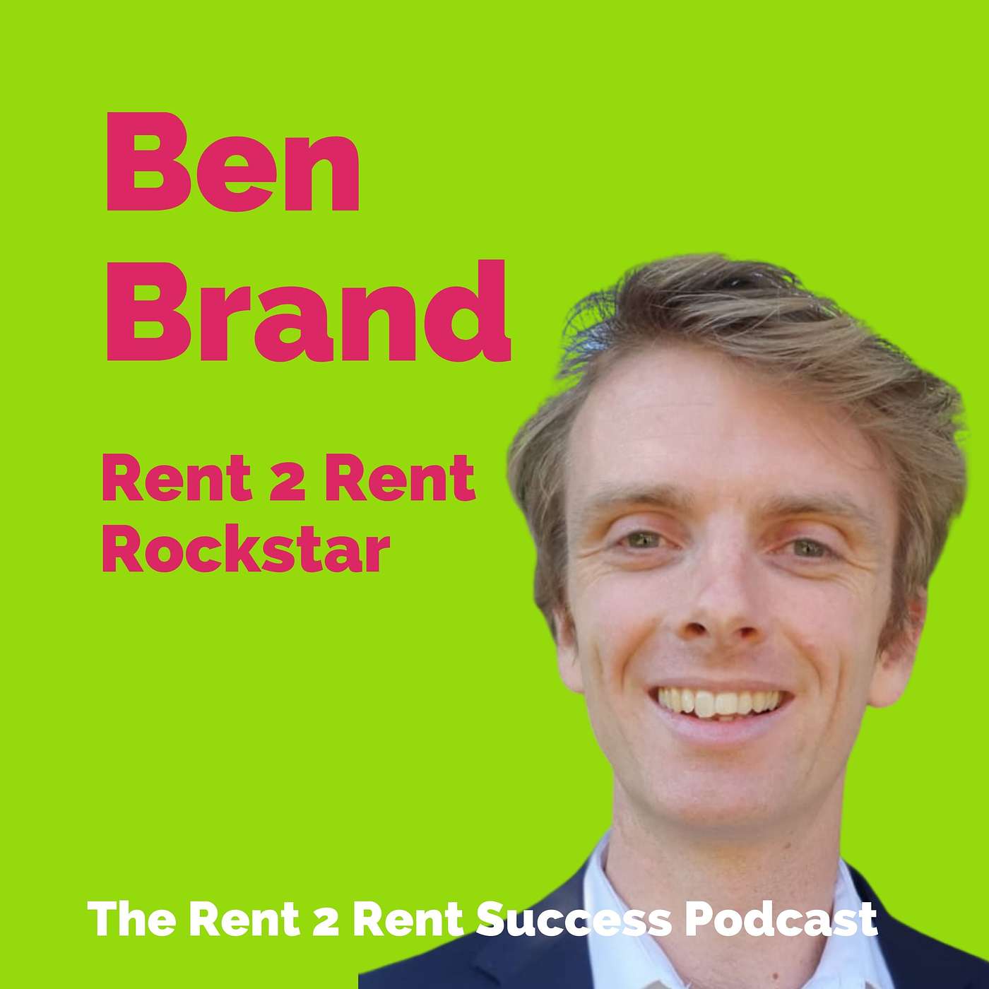 The Rent 2 Rent Success Property Podcast