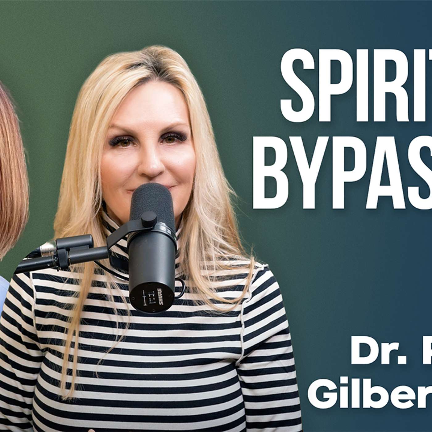 Spiritual Bypass THB #26 Dr. Peridot Gilbert-Reed