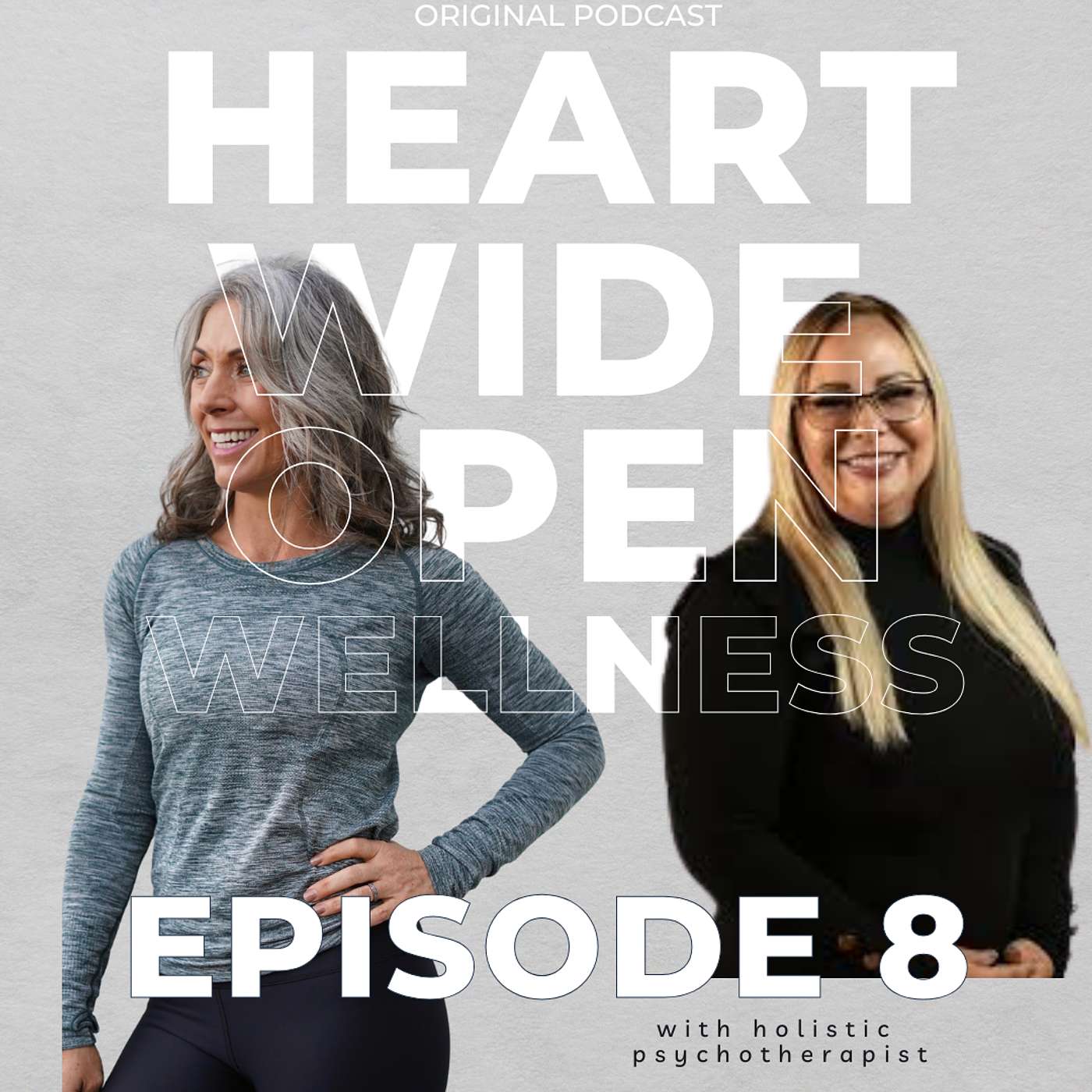 Heart Wide Open Wellness Podcast