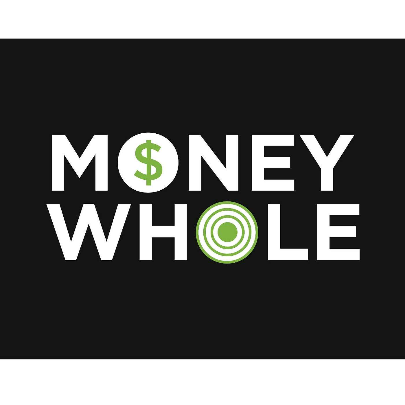 Money Whole