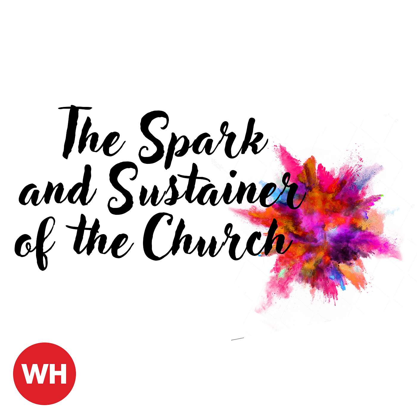 The Spark and Sustainer of the Church episode artwork