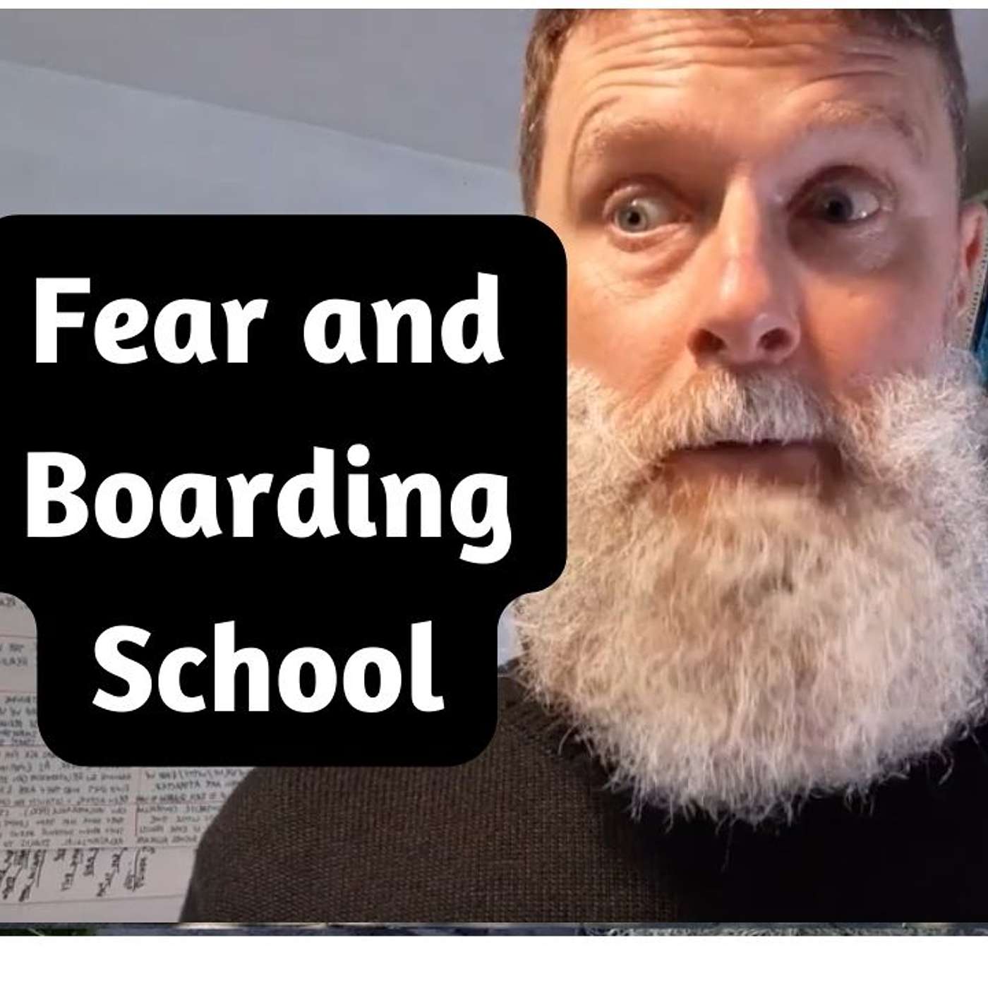 Fear and Boarding School | "When I hit (boarding) school all I felt was fear" Bear Grylls episode artwork