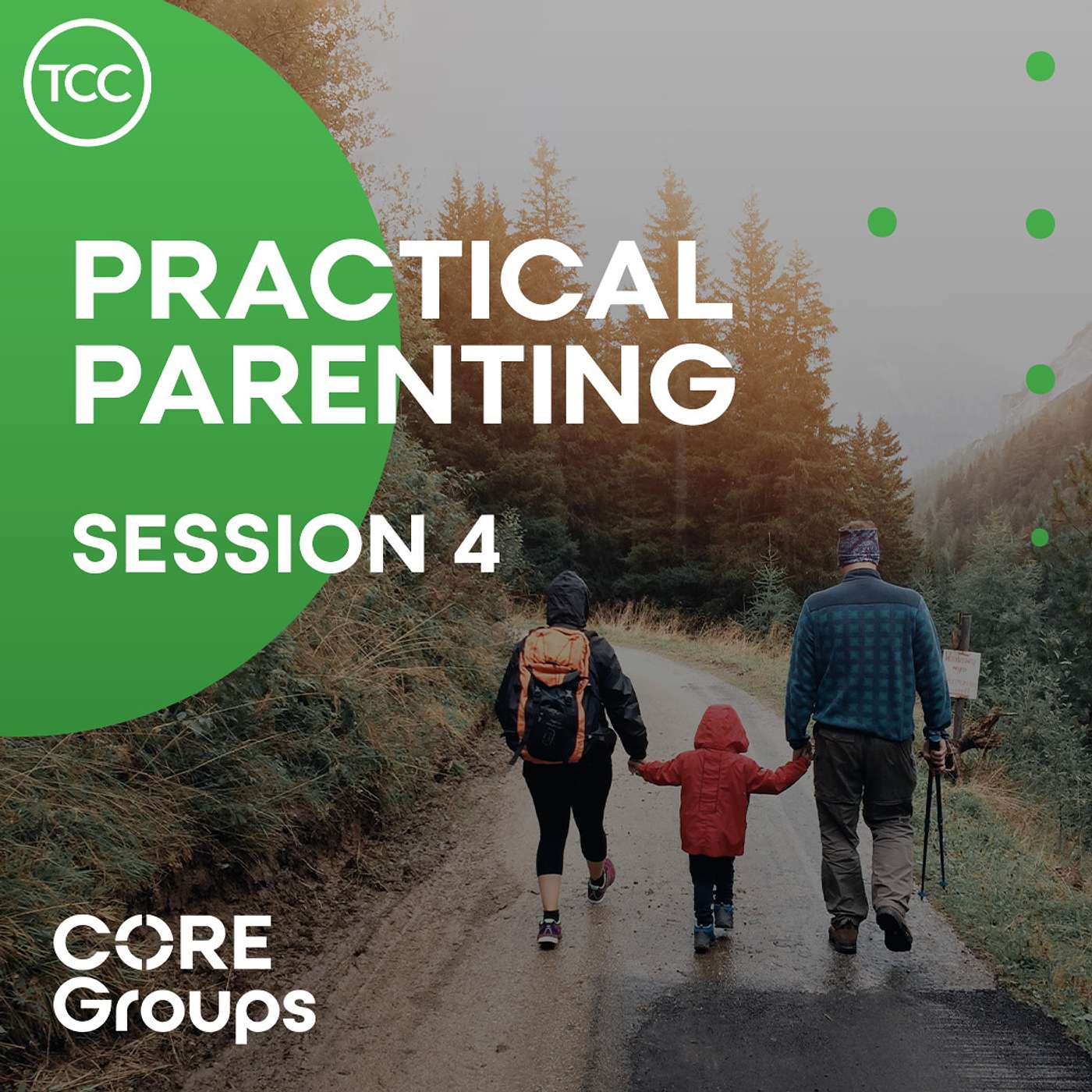 Practical Parenting - Session 4