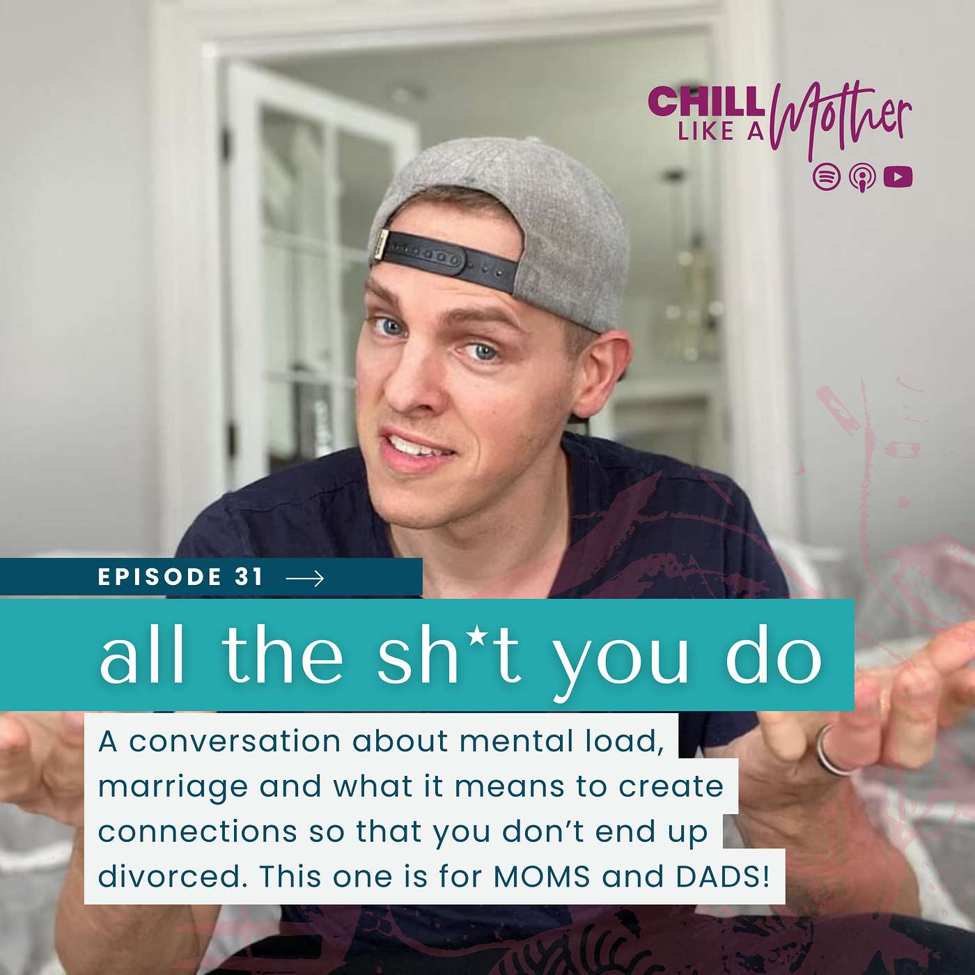 Chill Like a Mother Podcast