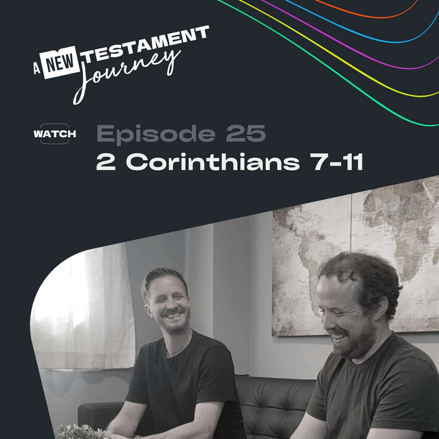 Episode 25 - 2 Corinthians 7-11