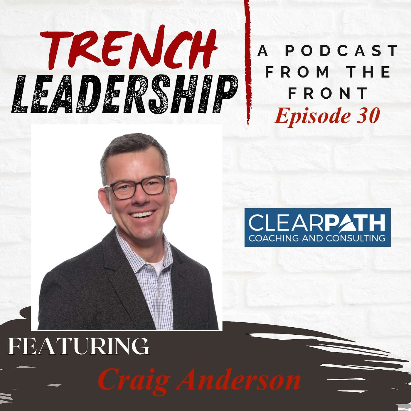 Trench Leadership: A Podcast From the Front