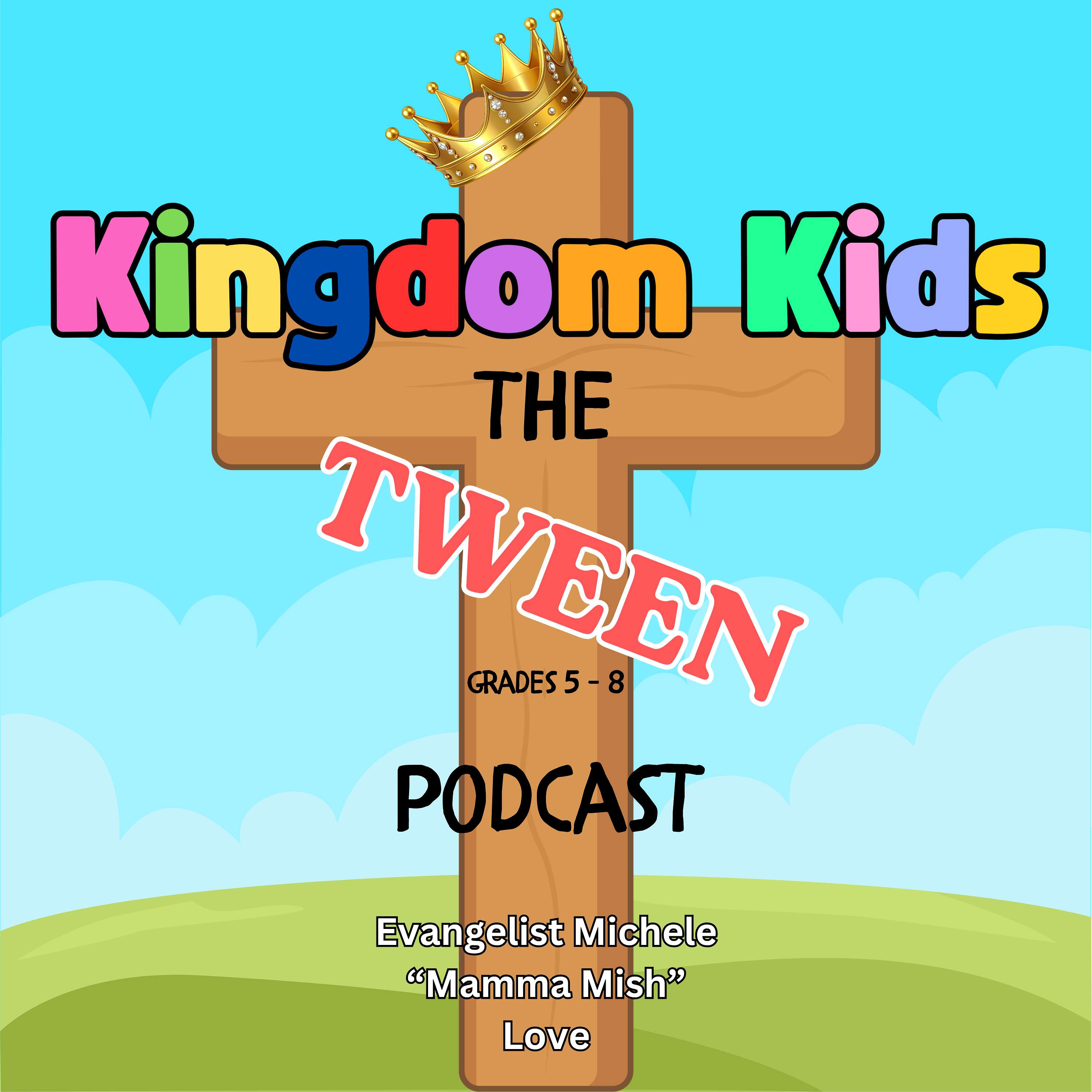 Kingdom Kids - The Tween Podcast