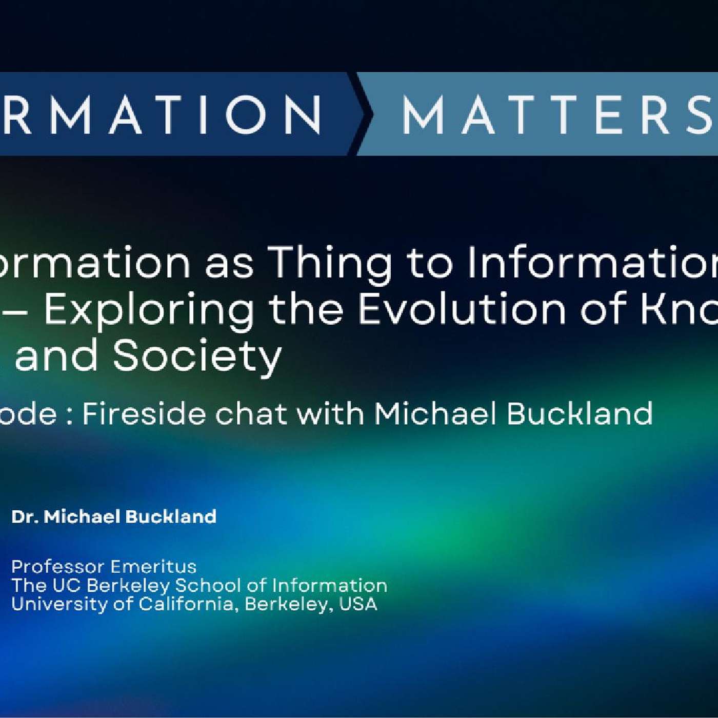 From Information as Thing to Information as Ideology — Exploring the Evolution of Knowledge, Libraries, and Society