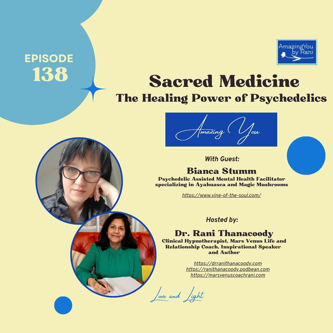 Episode 138: Sacred Medicine – The Healing Power of Psychedelics with Bianca Stumm episode artwork
