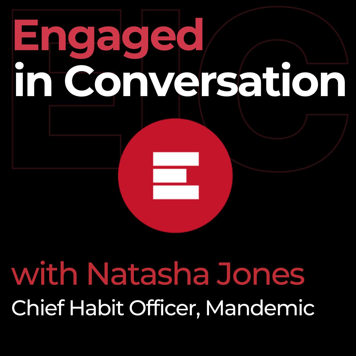 Natasha Jones, Chief Habit Officer, Mandemic Natasha Jones, Chief Habit Officer, Mandemic