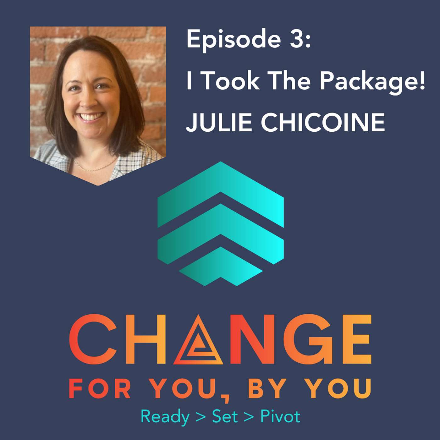 Change For You, By You