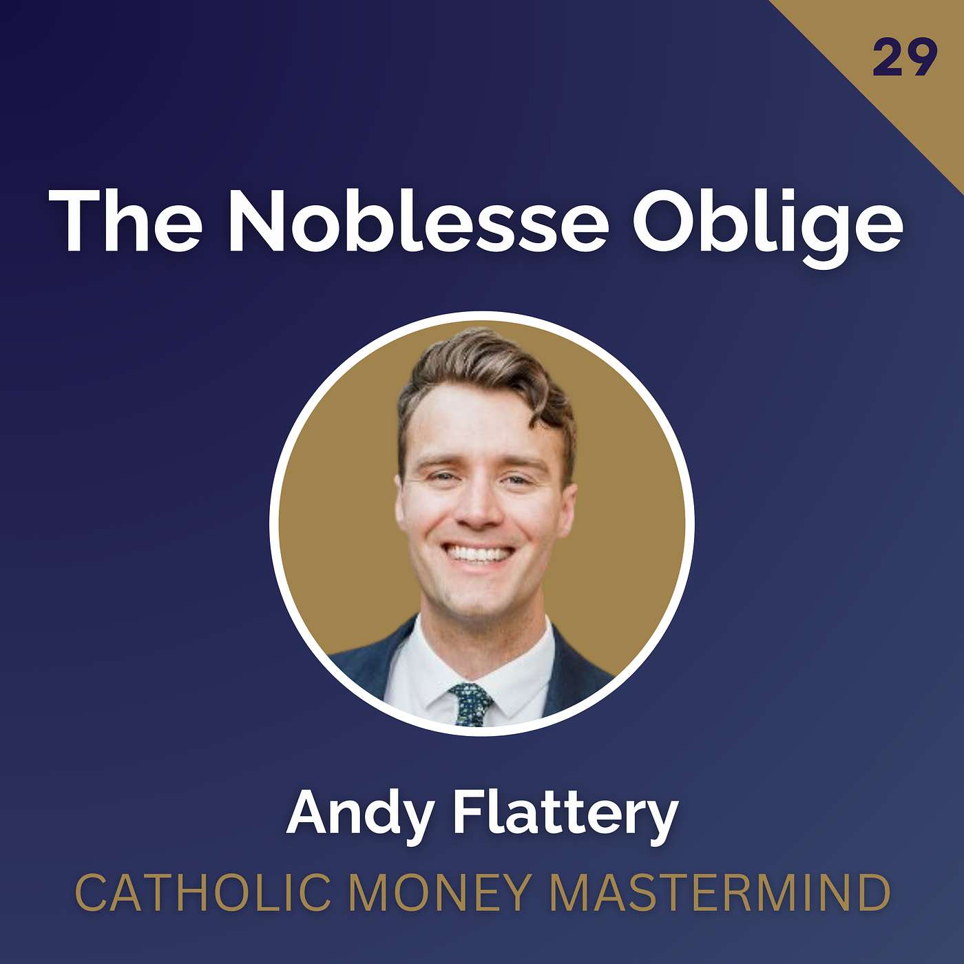 Catholic Money Mastermind - Financial Planning conversations with Catholic CFP® Practitioners