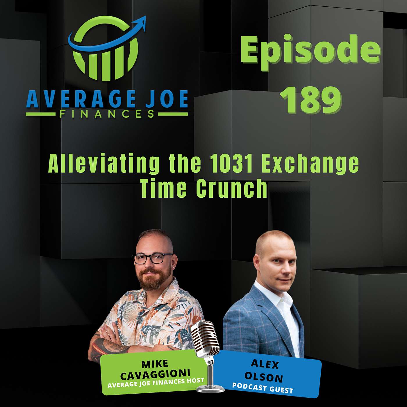 189. Alleviating the 1031 Exchange Time Crunch with Alex Olson