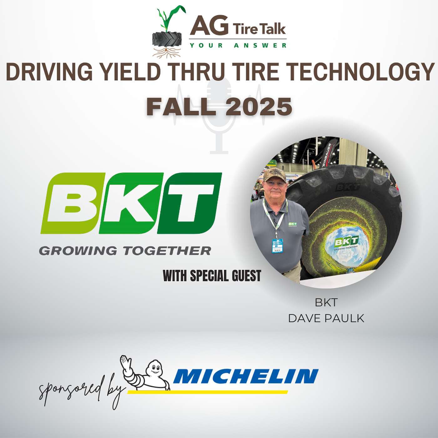 AG Tire Talk’s Driving Yield thru Tire Technology