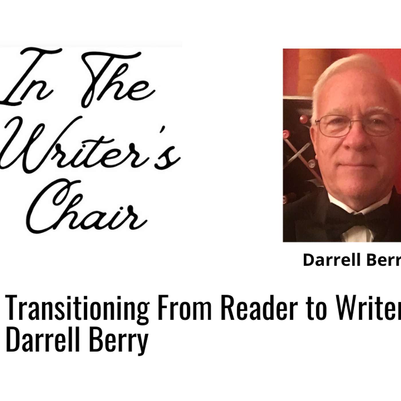 Writers Chair - Darrell Berry episode artwork