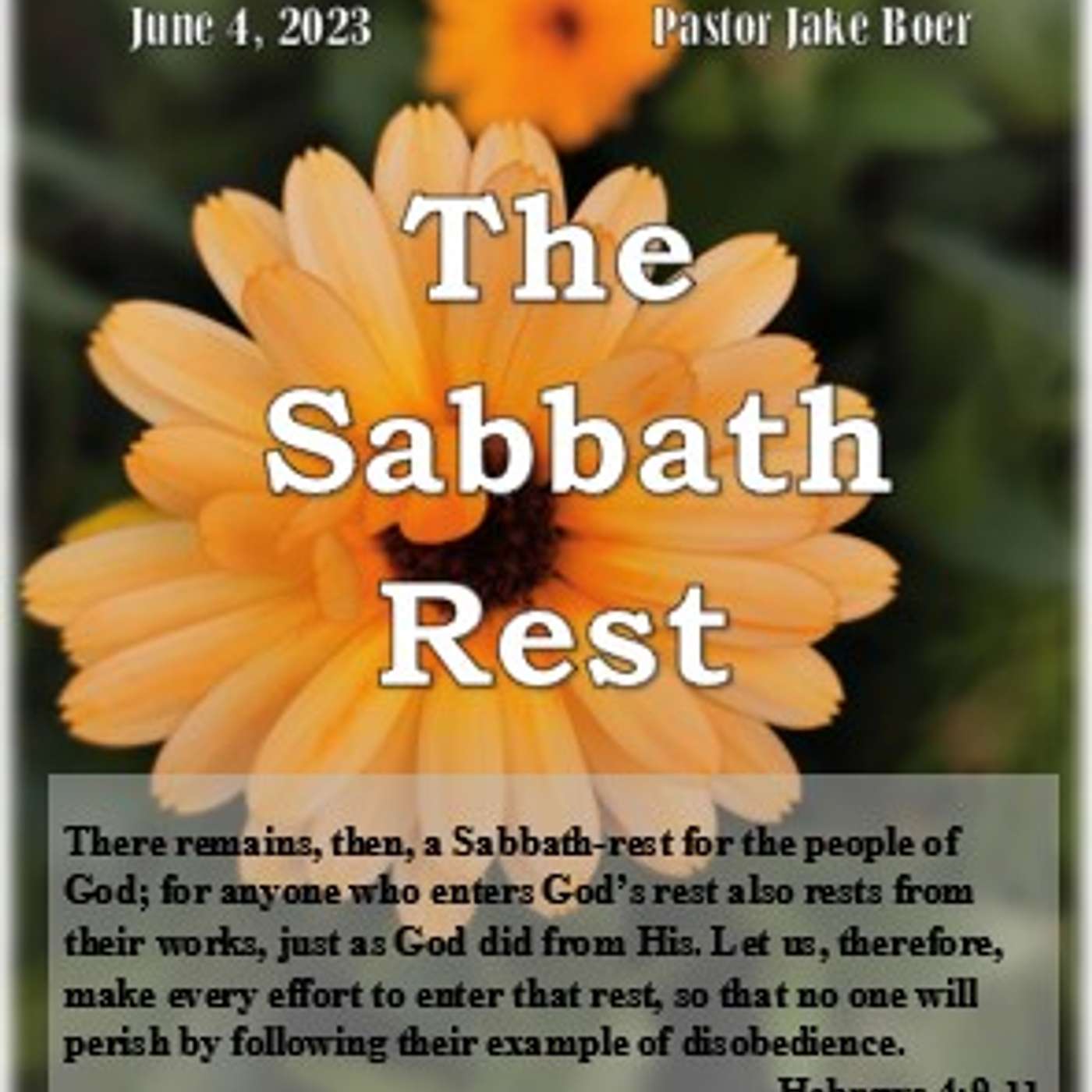 June 4/23- The Sabbath Rest  Hebrews 3:7-4:16 episode artwork