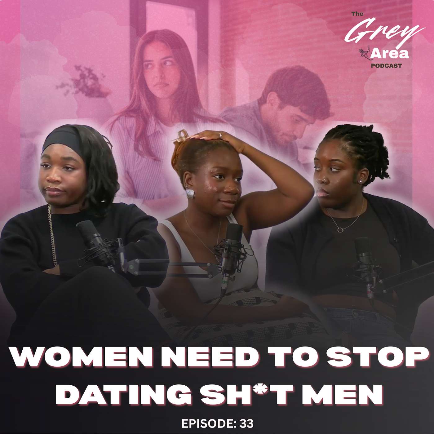 S*x and the City, Girlfriends & Insecure: The Soft Life Scam - S3:E5 | The Grey Area episode artwork
