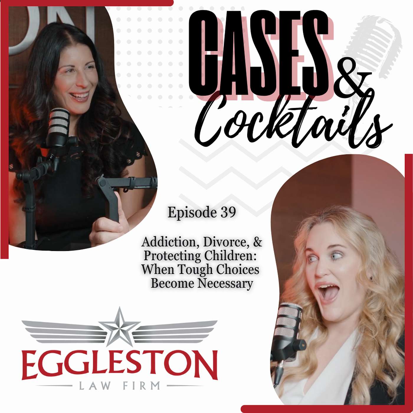 Addiction, Divorce, and Protecting Children: When Tough Choices Become Necessary - Ep 39