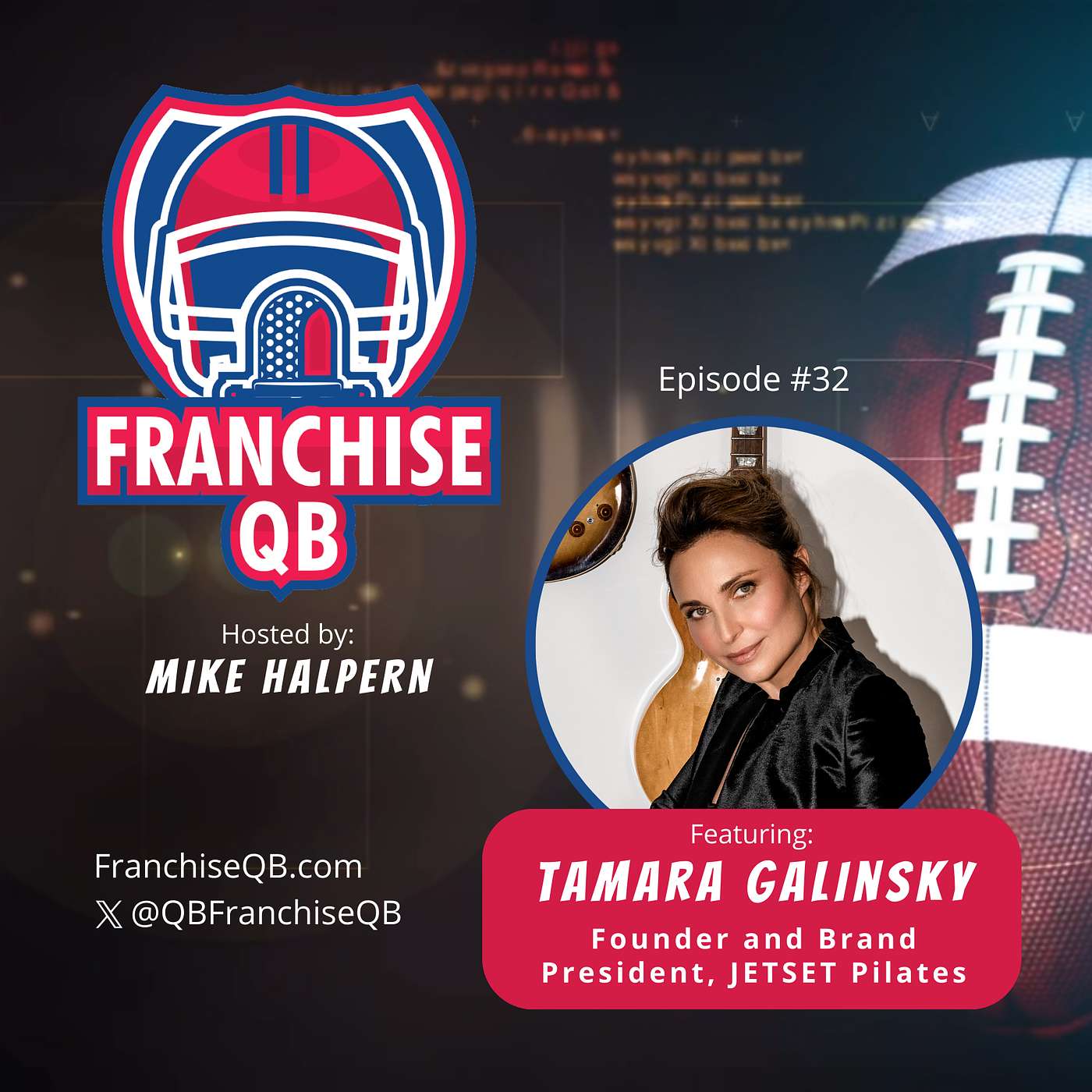 Episode 32: Tamara Galinsky- Founder and Brand President of JETSET Pilates