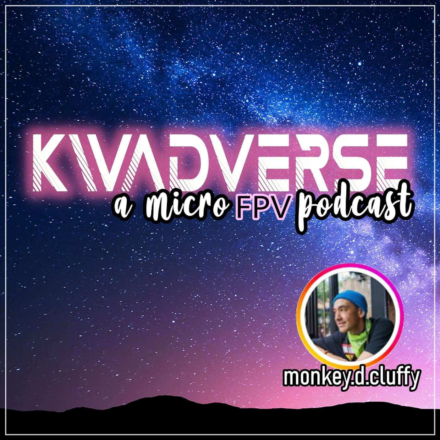Kwadverse :: A Micro FPV Podcast