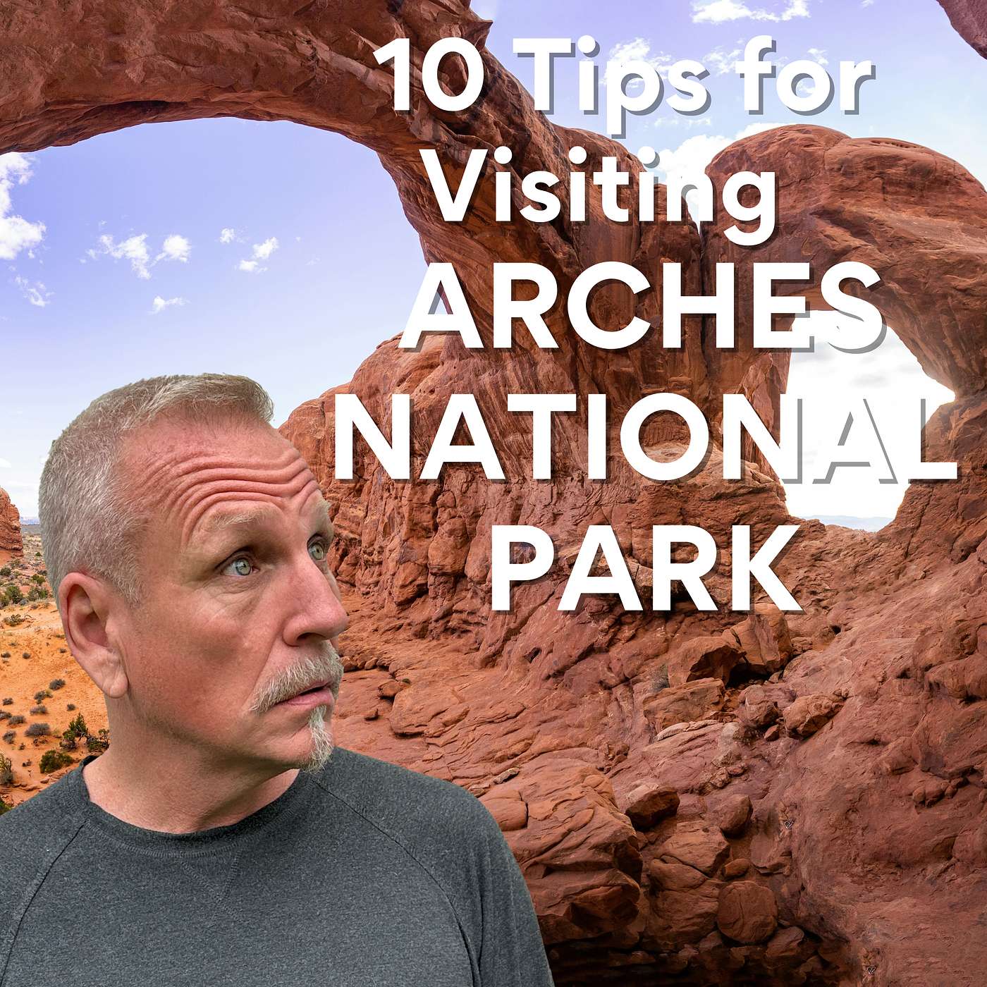 10 Important Tips for Visiting Arches National Park