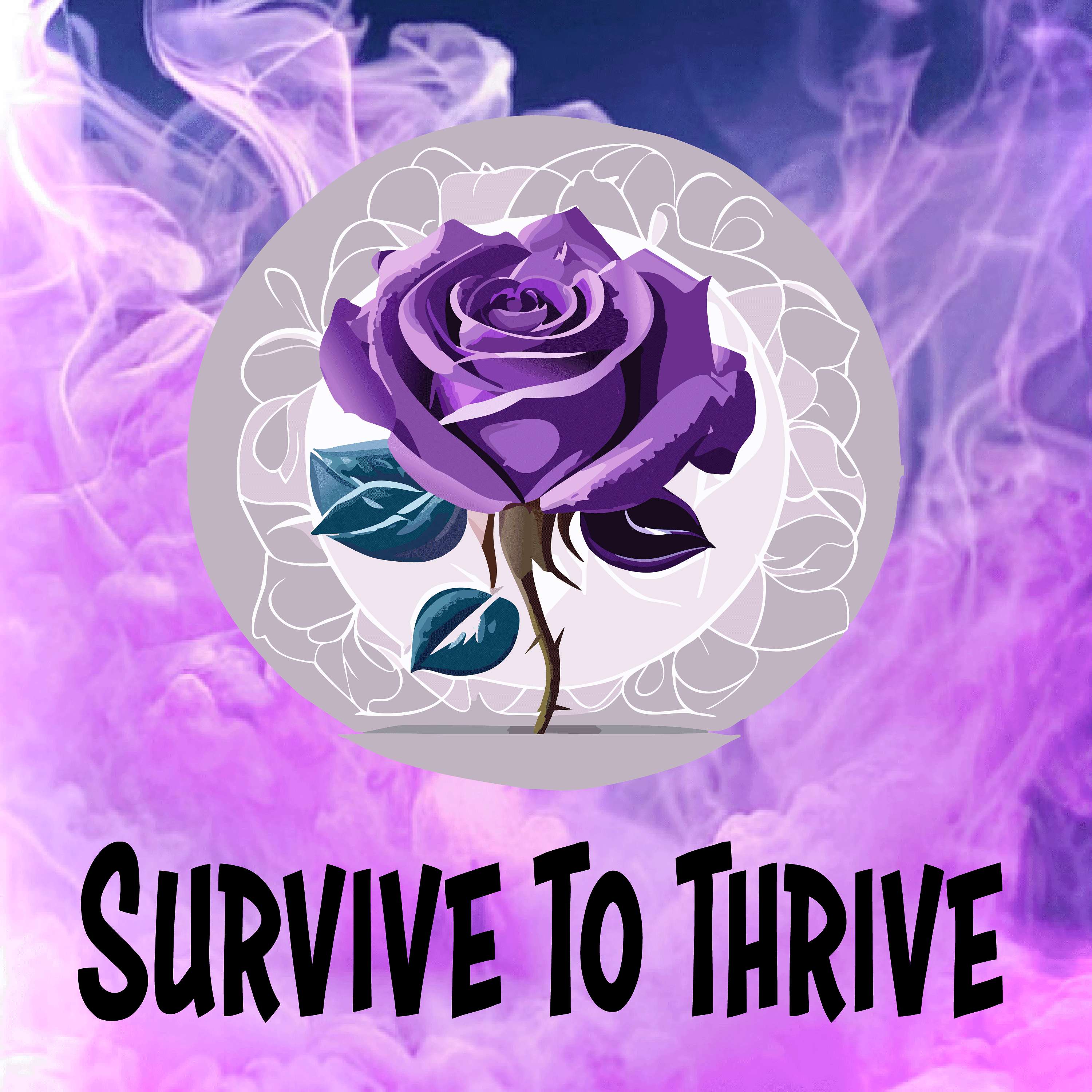 Survive To Thrive