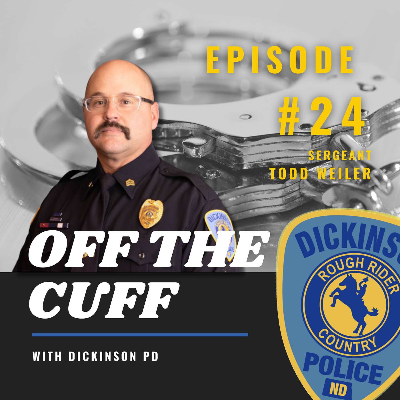 Off the Cuff - With Dickinson PD