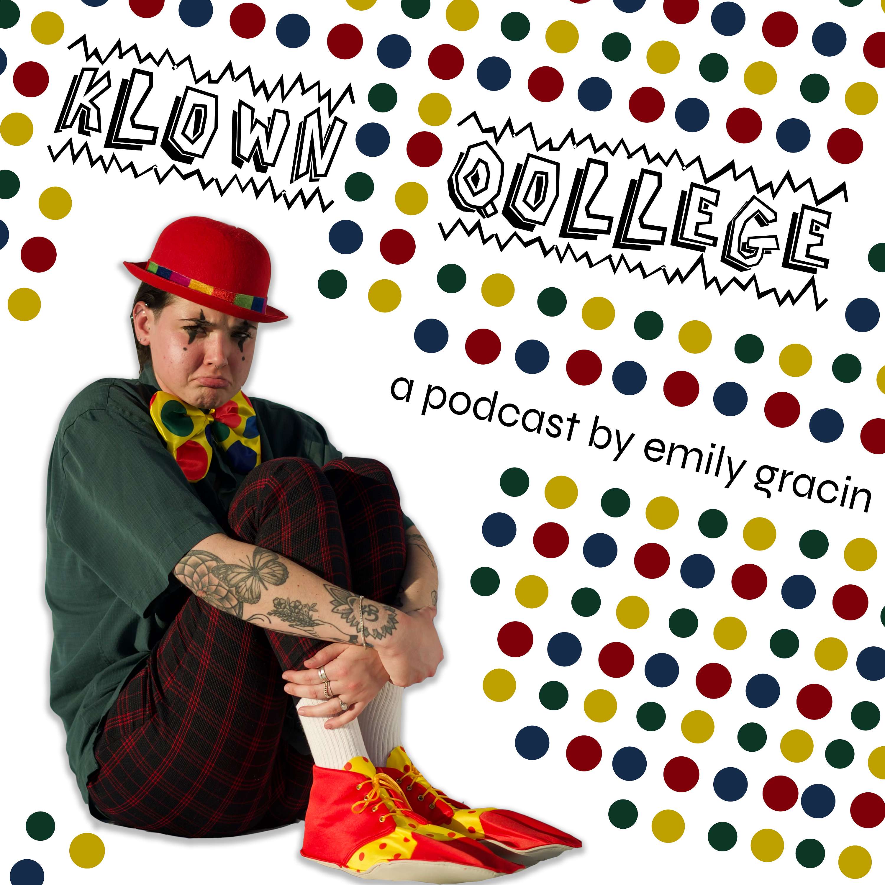 Klown Qollege with Emily Gracin